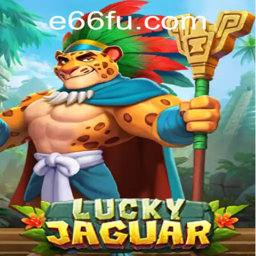 Descubra o Fascinante Mundo de LuckyJaguar no E66.com