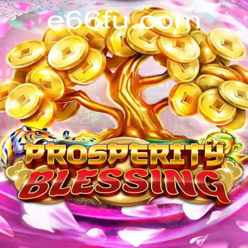Explorando o Mundo de ProsperityBlessing: O Jogo que Une Estratégia e Entretenimento